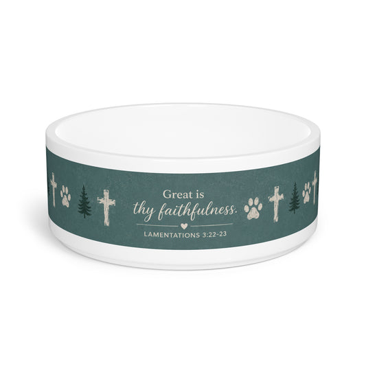 Faithful Pet Bowl — "Great is thy faithfulness" Scriptural Dog/Cat Feeding Dish