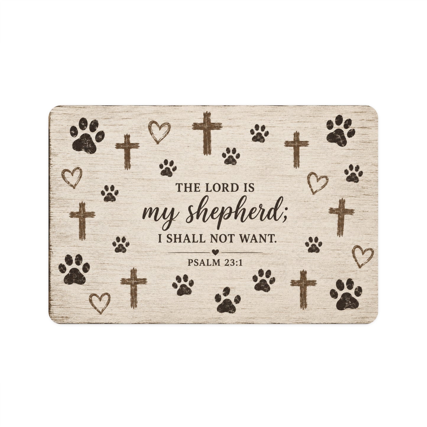 Pet Food Mat - "The Lord is my shepherd; I shall not want." Psalm 23:1 - Christian Paw Print Feeding Mat (12x18)